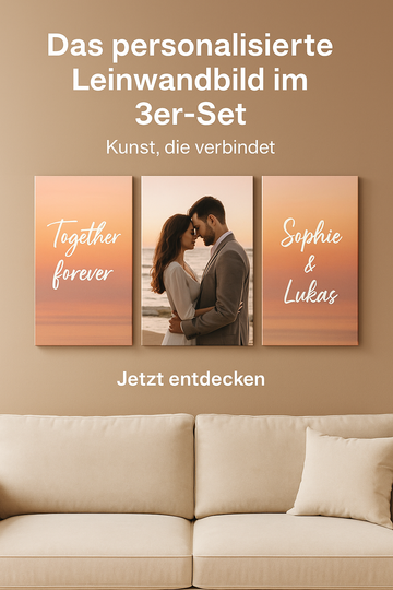 Das personalisierte Leinwandbild im 3er-Set – Kunst, die verbindet