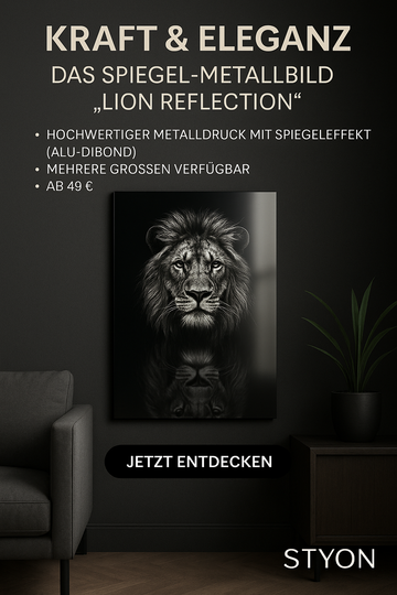 Kraft & Eleganz – Das Spiegel-Metallbild „Lion Reflection“ von STYON