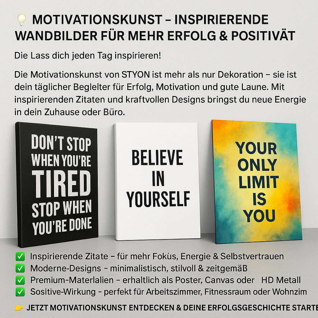 💡 Motivationskunst – Inspirierende Wandbilder für mehr Erfolg & Positivität | STYON
