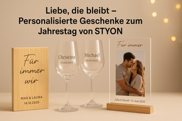 Liebe, die bleibt – Personalisierte Geschenke zum Jahrestag von STYON