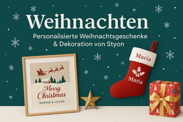 Weihnachten – Personalisierte Weihnachtsgeschenke & Dekoration von Styon