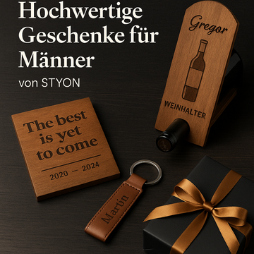 Stilvoll & persönlich – Hochwertige Geschenke für Männer von STYON
