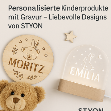 Personalisierte Kinderprodukte mit Gravur – Liebevolle Designs von STYON