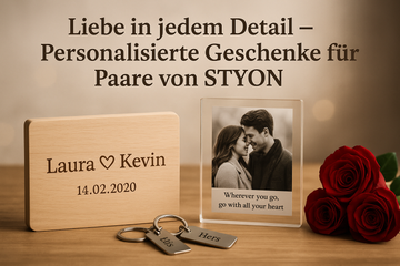 Liebe in jedem Detail – Personalisierte Geschenke für Paare von STYON