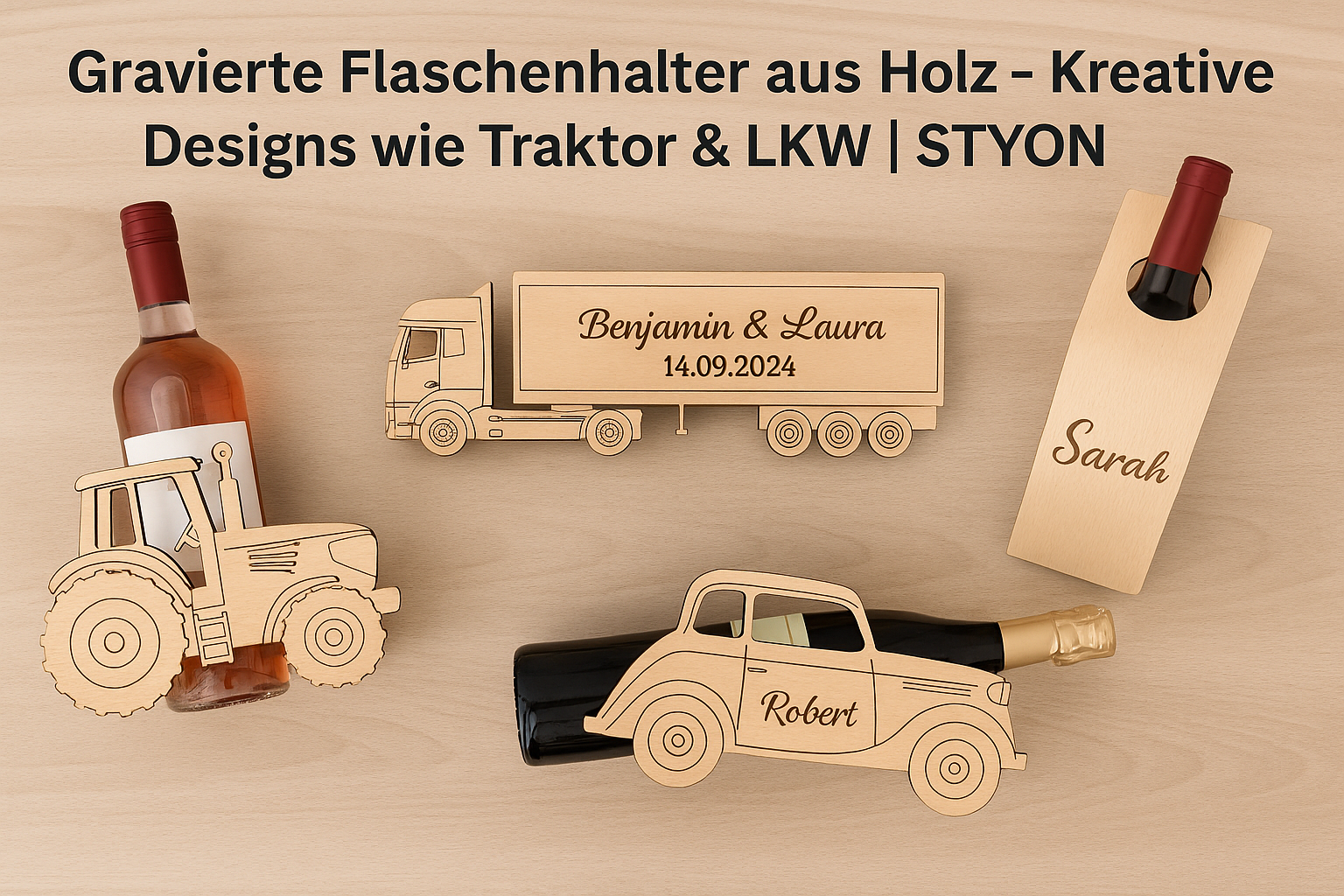 Gravierte Flaschenhalter aus Holz – Kreative Designs wie Traktor & LKW | STYON