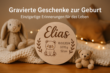 Gravierte Geschenke zur Geburt – Einzigartige Erinnerungen für das Leben