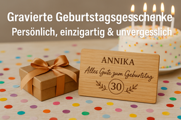 Gravierte Geburtstagsgeschenke – Persönlich, einzigartig & unvergesslich