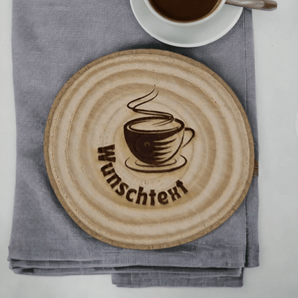 Holzscheibe Gravur Kaffeetasse, Personalisiert, Ihr Text - Styon